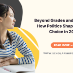 Beyond Grades and Rankings: How Politics Shape College Choice in 2025