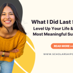 What I Did Last Summer: Level Up Your Life & Create the Most Meaningful Summer Ever!
