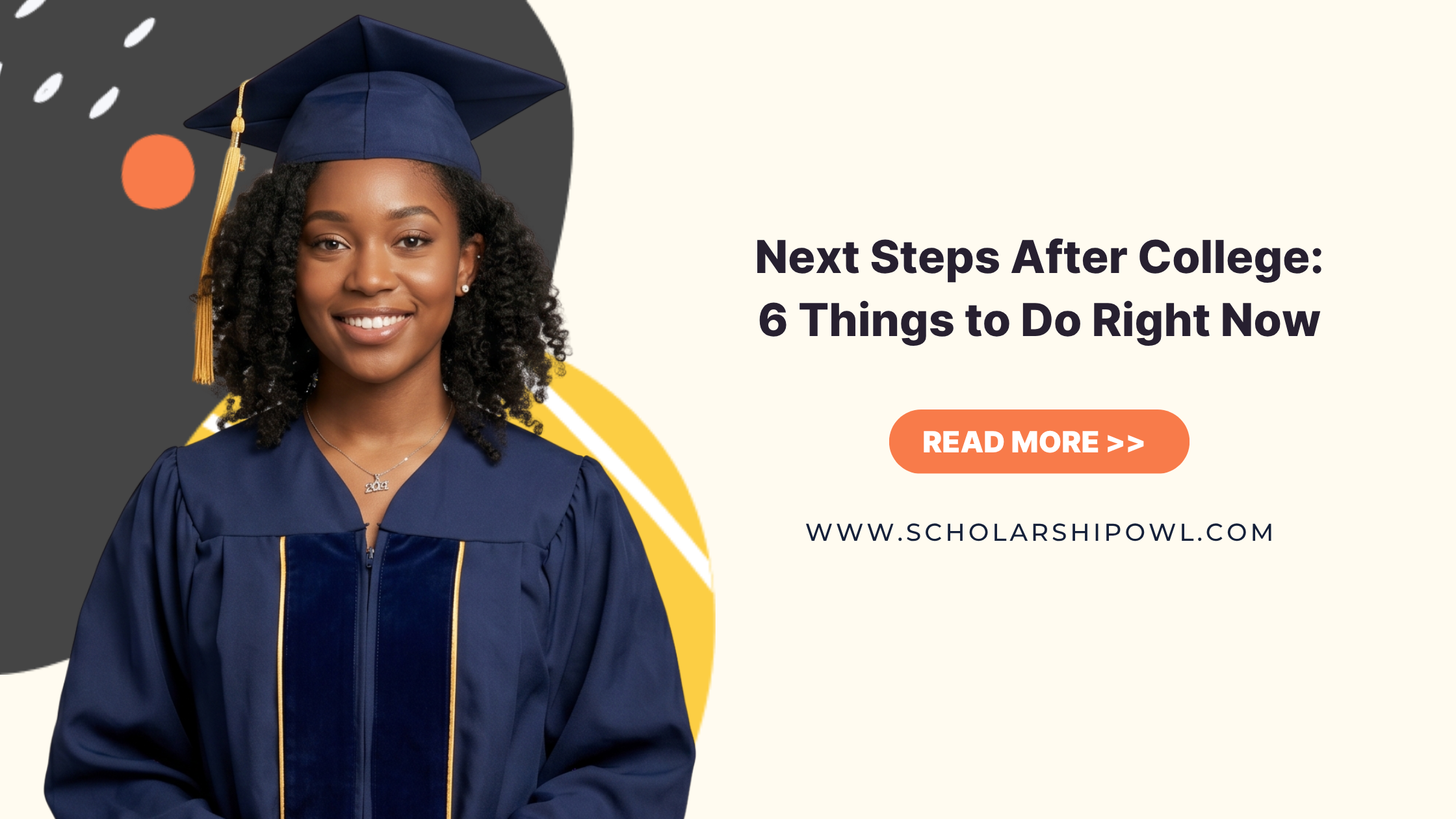 Next Steps After College: 6 Things to Do Right Now
