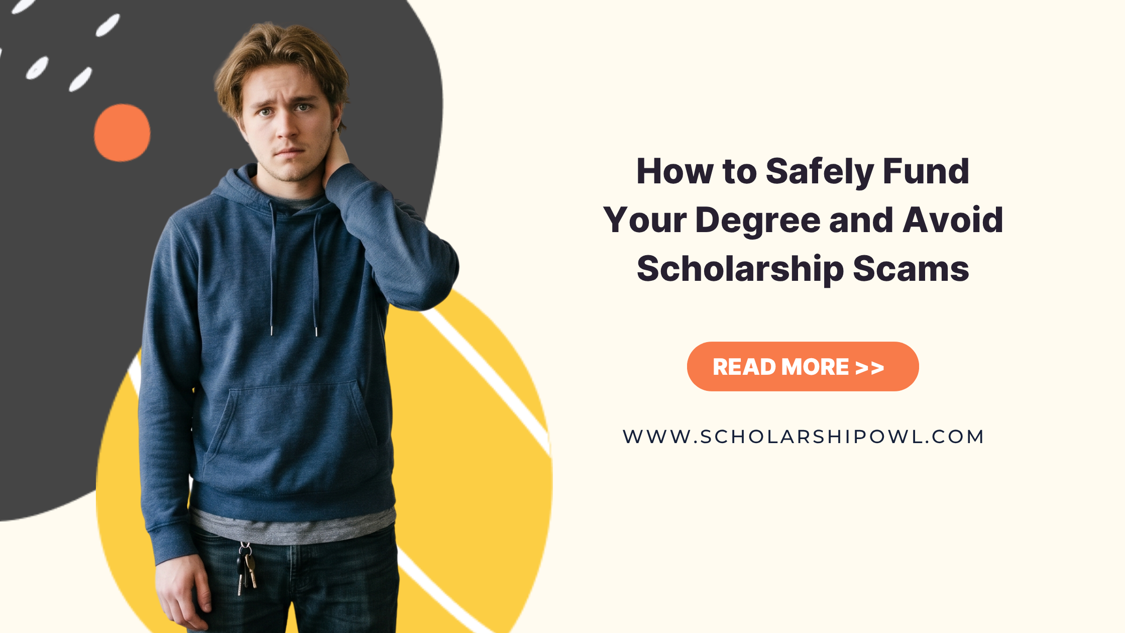 How to Safely Fund Your Degree and Avoid Scholarship Scams