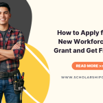How to Apply for the New Workforce Pell Grant and Get Free Aid